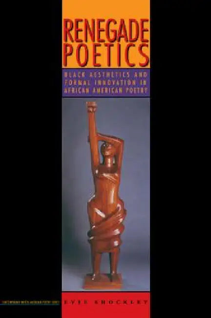Buy Renegade Poetics (English, Evie Shockley) Online at Best Price - BookBajar