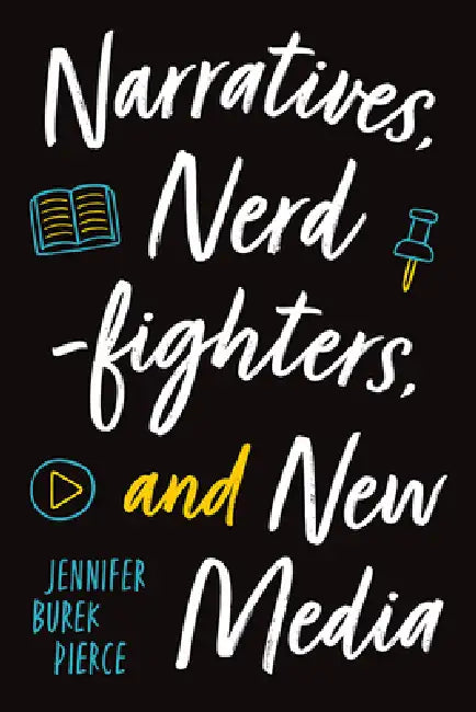 Buy Narratives, Nerdfighters, and New Media (English, Jennifer Burek Pierce) Online at Best Price - BookBajar