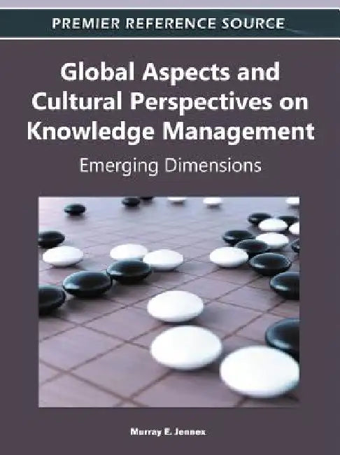 Buy Global Aspects and Cultural Perspectives on Knowledge Management (English, Murray E. Jennex) Online at Best Price - BookBajar