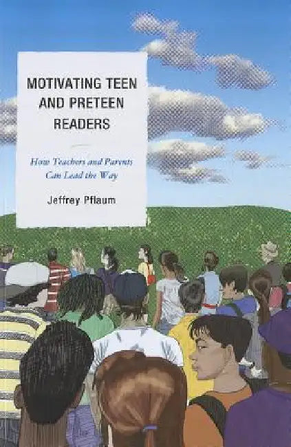 Buy Motivating Teen and Preteen Readers (English, Jeffrey Pflaum) Online at Best Price - BookBajar