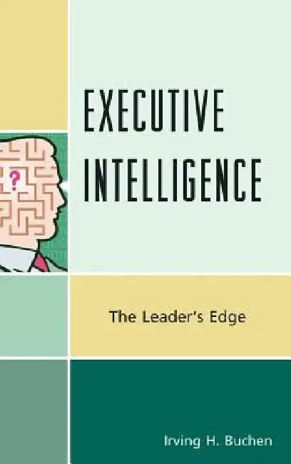 Buy Executive Intelligence (English, Irving H. Buchen) Online at Best Price - BookBajar