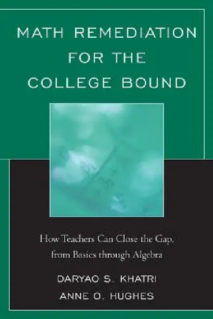 Buy Math Remediation for the College Bound (English, Daryao Khatri) Online at Best Price - BookBajar