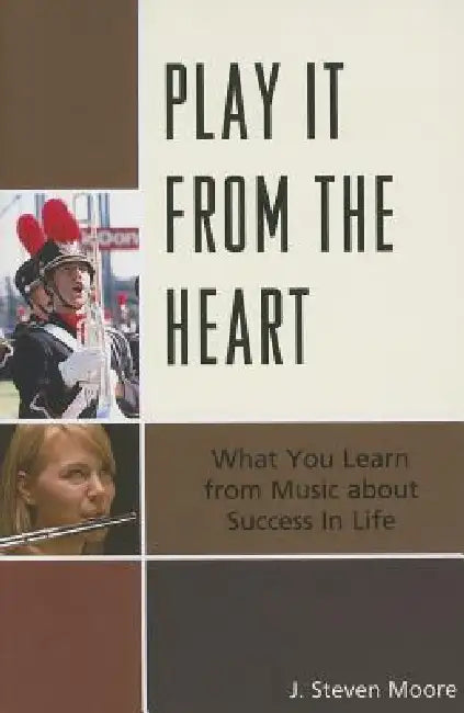 Buy Play it from the Heart (English, J. Steven Moore) Online at Best Price - BookBajar