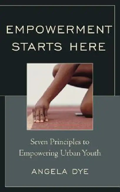 Buy Empowerment Starts Here (English, Angela Dye | Mary E. Diez) Online at Best Price - BookBajar