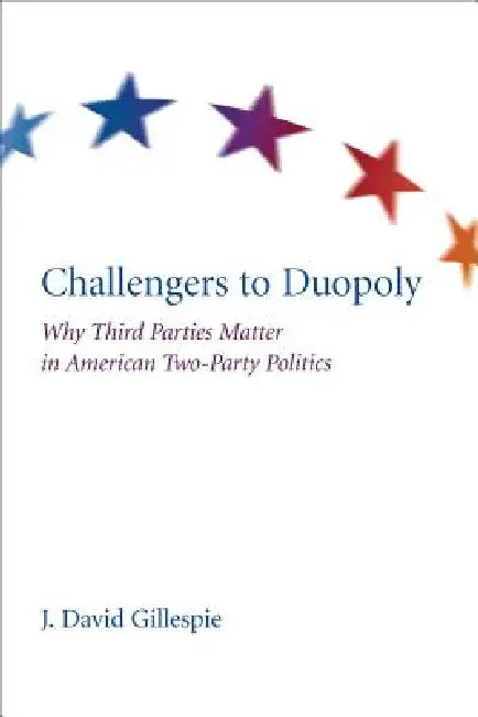 Buy Challengers to Duopoly (English, David J. Gillespie | J. David Gillespie) Online at Best Price - BookBajar