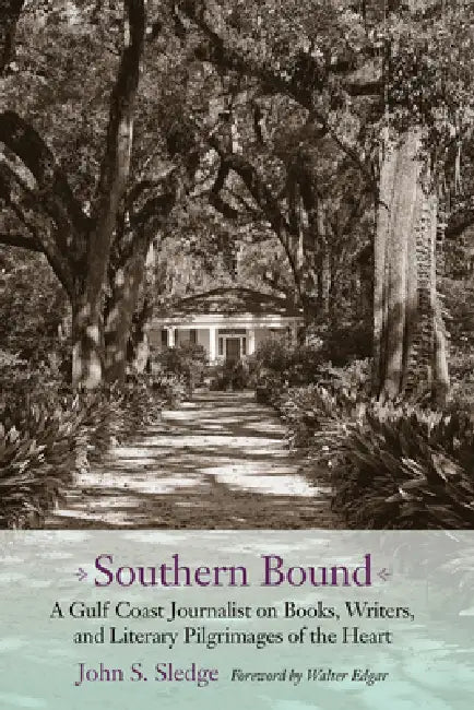 Buy Southern Bound (English, John S. Sledge | Walter B. Edgar) Online at Best Price - BookBajar