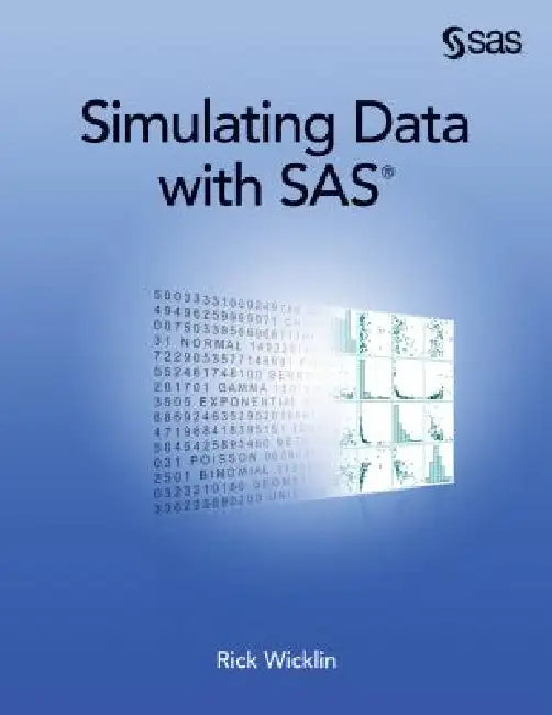 Buy Simulating Data with SAS (English, Rick Wicklin) Online at Best Price - BookBajar