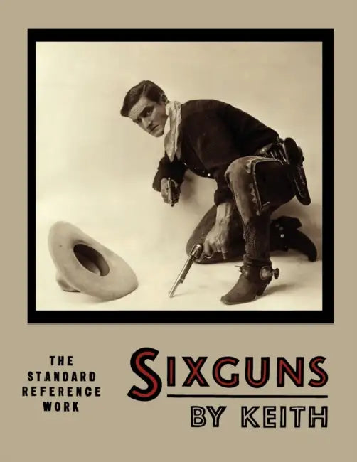 Buy Sixguns by Keith (English, Elmer Keith) Online at Best Price - BookBajar