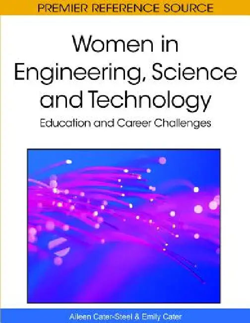 Buy Women in Engineering, Science and Technology (English, Aileen Cater-Steel | Emily Cater) Online at Best Price - BookBajar
