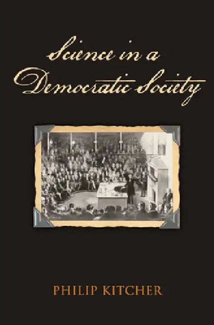 Buy Science in a Democratic Society (English, Philip Kitcher) Online at Best Price - BookBajar