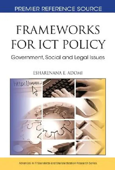 Buy Frameworks for ICT Policy (English, Esharenana E. Adomi) Online at Best Price - BookBajar