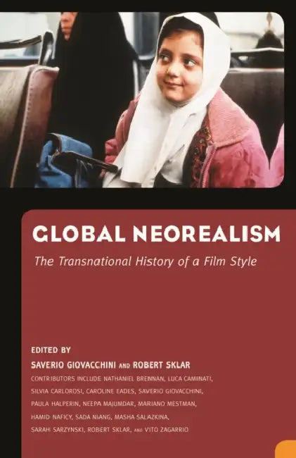 Buy Global Neorealism (English, Saverio Giovacchini | Robert Sklar) Online at Best Price - BookBajar