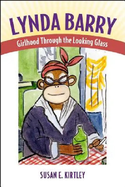 Buy Lynda Barry (English, Susan E. Kirtley) Online at Best Price - BookBajar