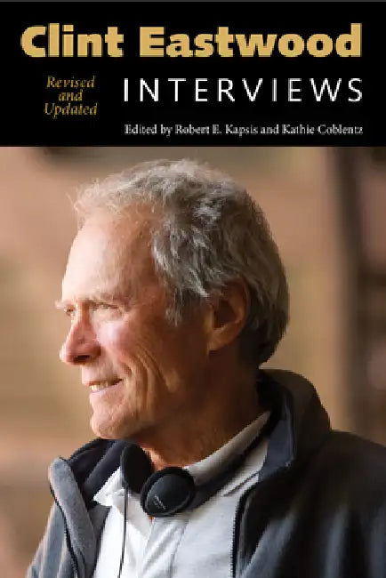 Buy Clint Eastwood (English, Robert E. Kapsis | Kathie Coblentz) Online at Best Price - BookBajar