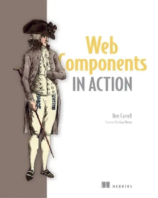 Buy Web Components in Action (English, Ben Farrell) Online at Best Price - BookBajar