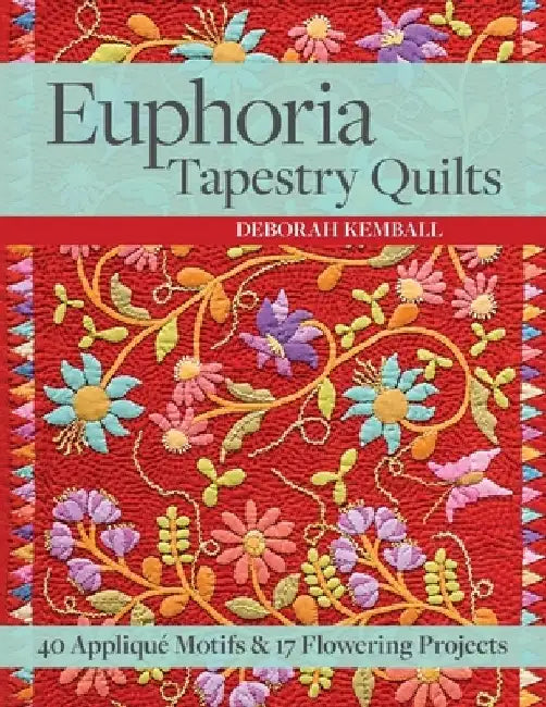 Buy Euphoria Tapestry Quilts (English, Deborah Kemball) Online at Best Price - BookBajar