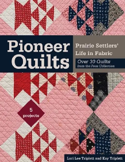 Buy Pioneer Quilts - Print-On-Demand Edition (English, Lori Lee Triplett) Online at Best Price - BookBajar