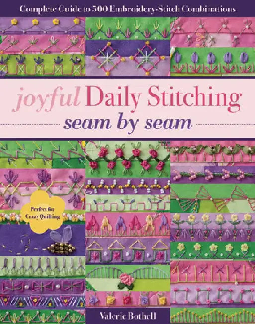 Buy Joyful Daily Stitching, Seam by Seam (English, Valerie Bothell) Online at Best Price - BookBajar