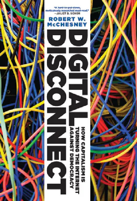 Buy Digital Disconnect (English, Robert W. McChesney) Online at Best Price - BookBajar