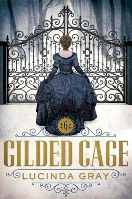 Buy The Gilded Cage (English, Lucinda Gray) Online at Best Price - BookBajar