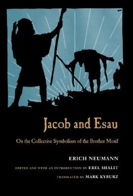 Buy Jacob & Esau (English, Erich Neumann | Erel Shalit | Mark Kyburz) Online at Best Price - BookBajar