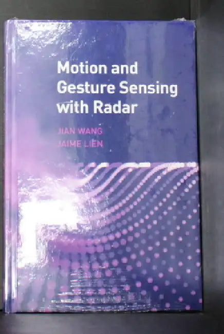 Buy Motion and Gesture Sensing with Radar (English, Wang Jian | Jaime Lien) Online at Best Price - BookBajar