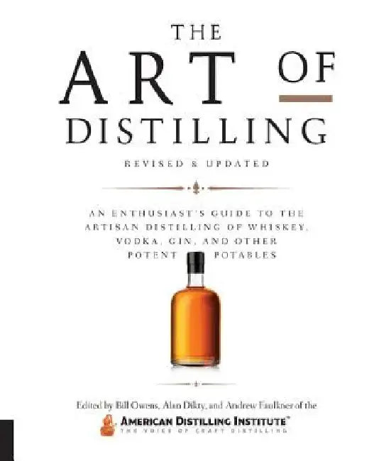 Buy The Art of Distilling, Revised and Expanded (English, Bill Owens) Online at Best Price - BookBajar