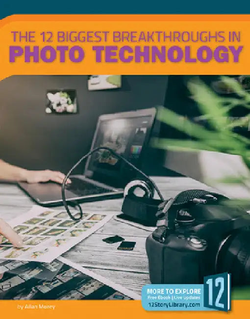Buy The 12 Biggest Breakthroughs in Photo Technology (English, Allan Morey) Online at Best Price - BookBajar