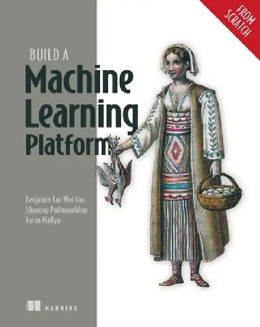 Buy Machine Learning Platform Engineering (English, Benjamin Tan Wei Hao | Shanoop Padmanabhan | Varun Mallya) Online at Best Price - BookBajar