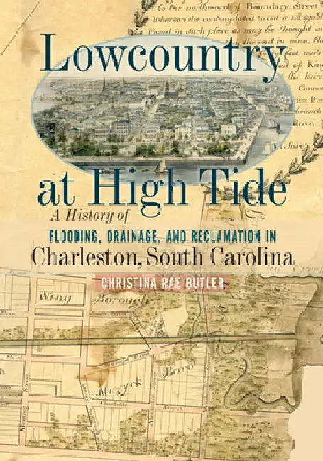 Buy Lowcountry at High Tide (English, Christina Rae Butler) Online at Best Price - BookBajar
