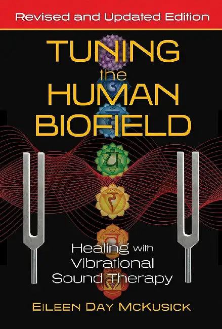 Buy Tuning the Human Biofield (English, Eileen Day McKusick) Online at Best Price - BookBajar