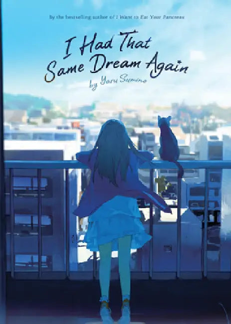 Buy I Had That Same Dream Again (Light Novel) (English, Yoru Sumino) Online at Best Price - BookBajar