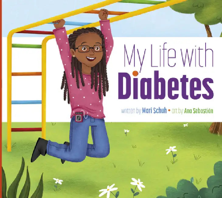 Buy My Life with Diabetes (English, Mari C. Schuh | Ana Sebastián) Online at Best Price - BookBajar