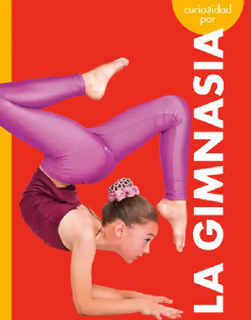 Buy Curiosidad Por La Gimnasia (English, Thomas K. Adamson | Heather Adamson) Online at Best Price - BookBajar