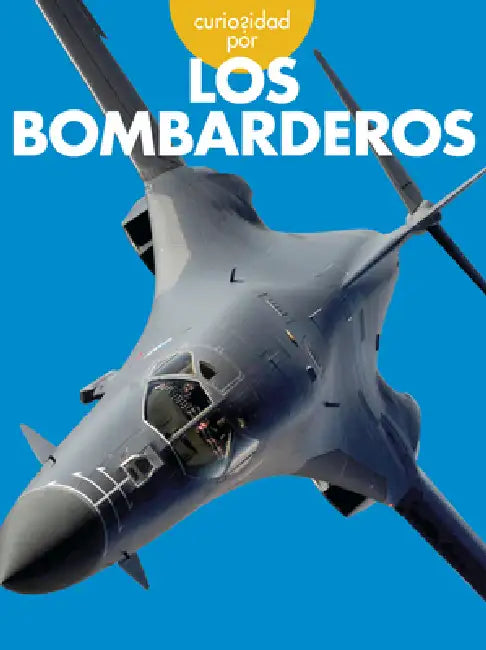 Buy Curiosidad Por Los Bombarderos (English, Rachel Grack) Online at Best Price - BookBajar