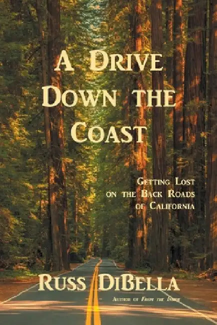 Buy A Drive Down the Coast (English, Russ Dibella) Online at Best Price - BookBajar
