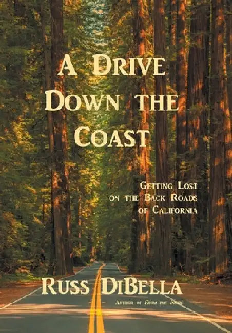 Buy A Drive Down the Coast (English, Russ Dibella) Online at Best Price - BookBajar