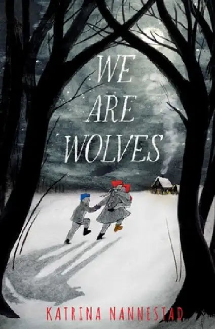 Buy We Are Wolves (English, Katrina Nannestad) Online at Best Price - BookBajar