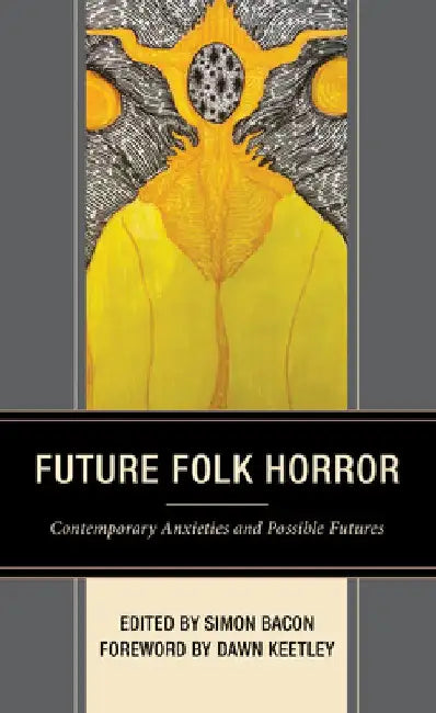 Buy Future Folk Horror (English, Simon Bacon | M. Keith Booker | Vicky Brewster) Online at Best Price - BookBajar