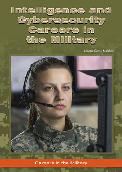 Buy Intelligence and Cybersecurity Careers in the Military (English, Leanne Currie-McGhee) Online at Best Price - BookBajar