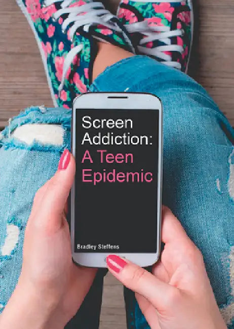 Buy Screen Addiction (English, Bradley Steffens) Online at Best Price - BookBajar