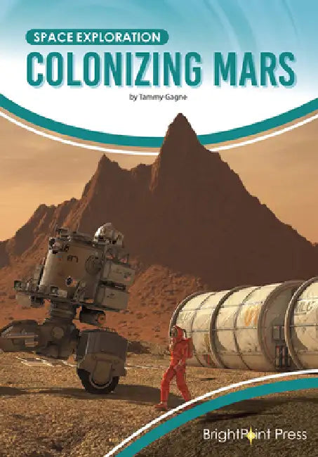 Buy Colonizing Mars (English, Tammy Gagne) Online at Best Price - BookBajar