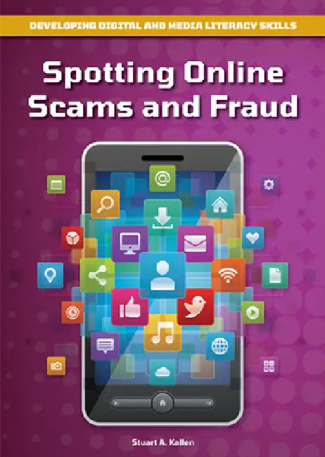 Buy Spotting Online Scams and Fraud (English, Stuart A. Kallen) Online at Best Price - BookBajar