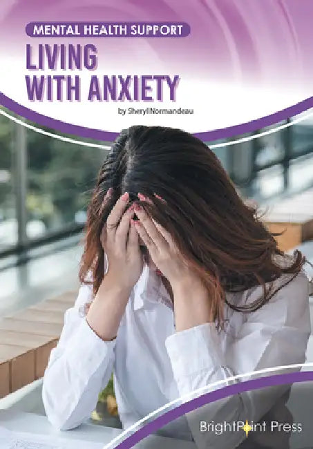 Buy Living with Anxiety (English, Sheryl Normandeau) Online at Best Price - BookBajar