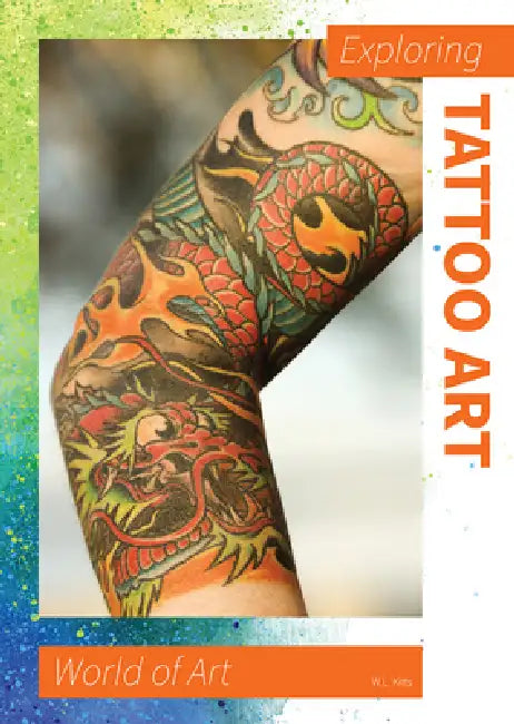 Buy Exploring Tattoo Art (English, W. L. Kitts) Online at Best Price - BookBajar
