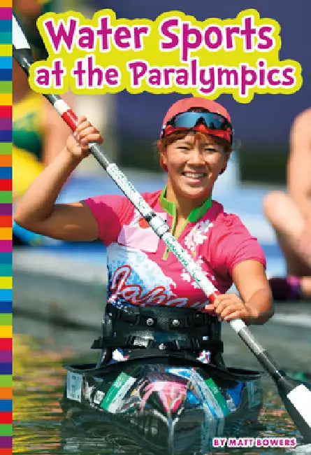 Buy Water Sports at the Paralympics (English, Matt Bowers) Online at Best Price - BookBajar