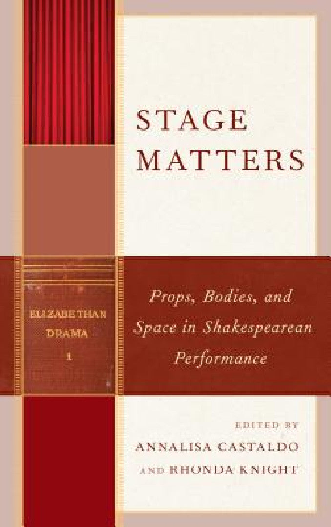 Buy Stage Matters (English, Annalisa Castaldo | Rhonda Knight | Jim Casey) Online at Best Price - BookBajar