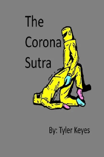 Buy The Corona Sutra (English, Tyler Keyes) Online at Best Price - BookBajar