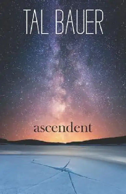 Buy Ascendent (English, Tal Bauer) Online at Best Price - BookBajar