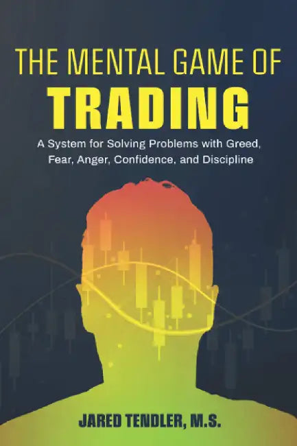 Buy The Mental Game of Trading (English, Tendler | Jared) Online at Best Price - BookBajar